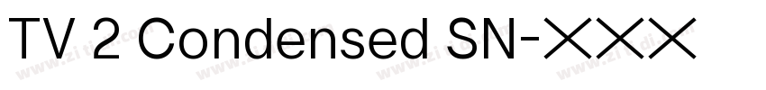 TV 2 Condensed SN字体转换